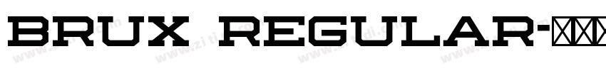 BRUX Regular字体转换 BRUX Regular字体转换